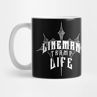 Lineman Tramp Life Mug